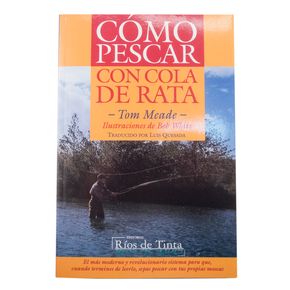 Libro Cómo pescar con cola de rata